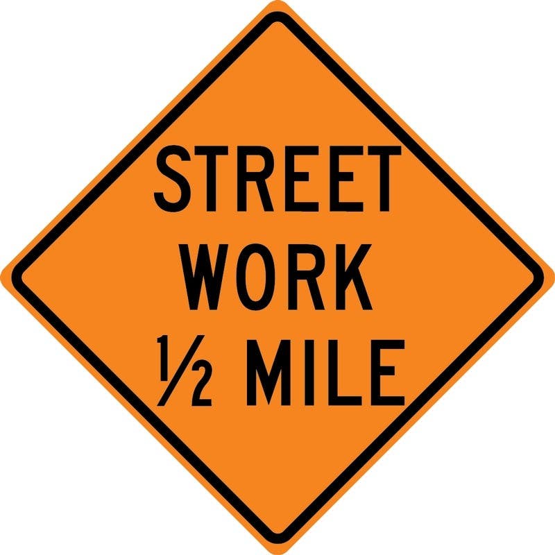 AccuformNMC FRK Rigid Construction Sign, Street Work 1/2 Mile