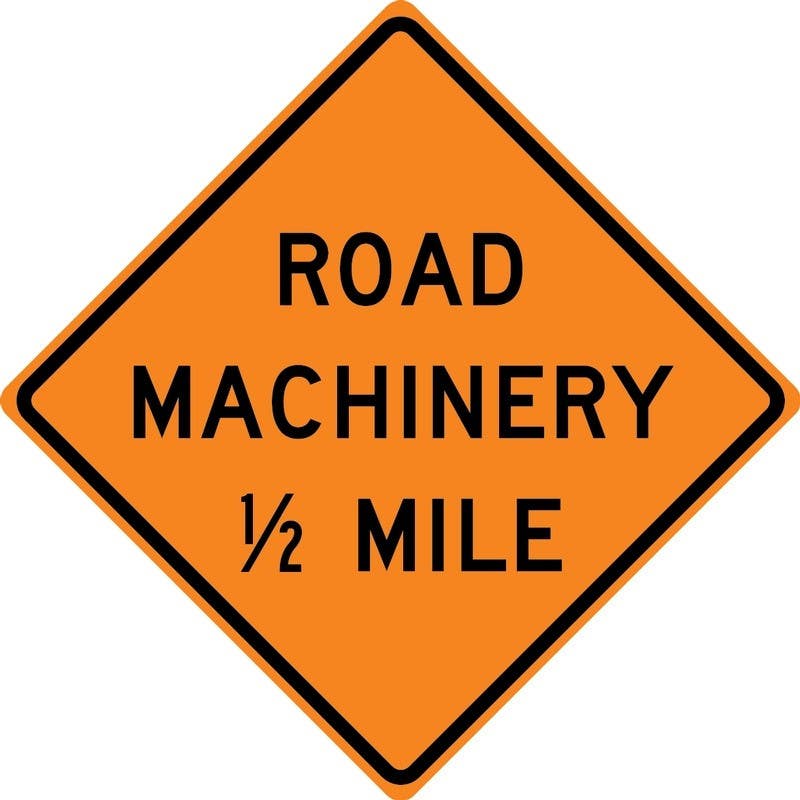 AccuformNMC FRK Rigid Construction Sign, Road Machinery 1/2 Mile