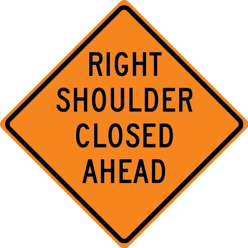 AccuformNMC FRK Rigid Construction Sign, Right Shoulder Closed Ahead