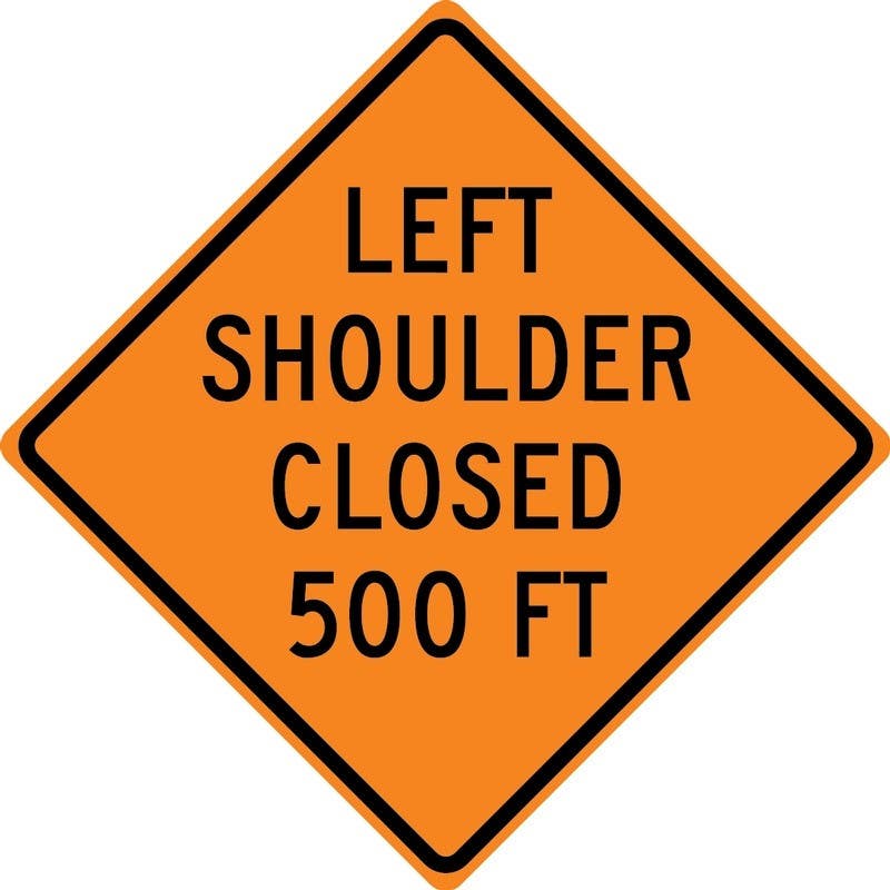 AccuformNMC FRK Rigid Construction Sign, Left Shoulder Closed 500 Ft