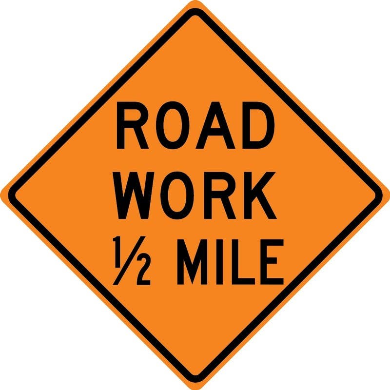 AccuformNMC FRK Rigid Construction Sign, Road Work 1/2 Mile