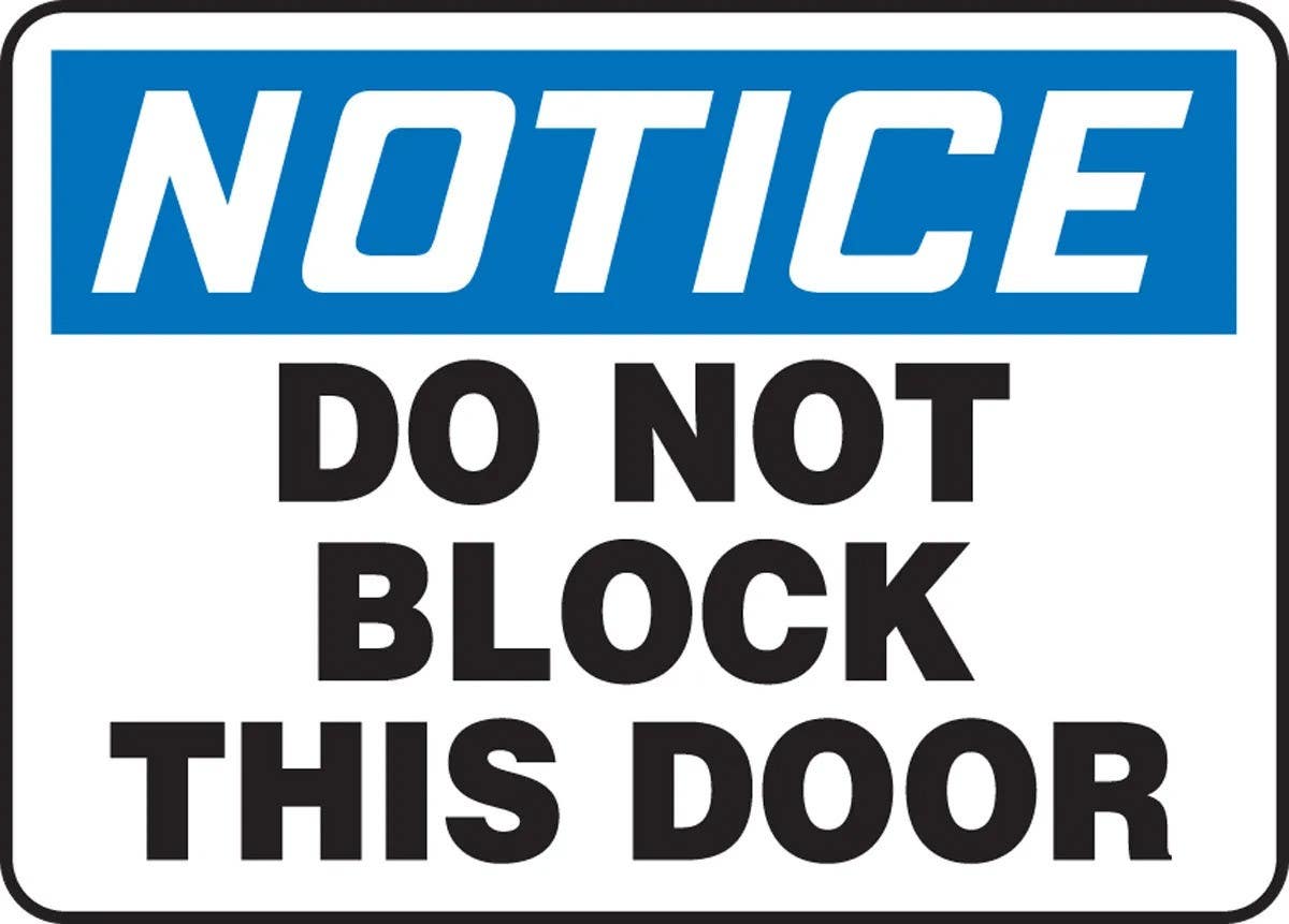 AccuformNMC MABR OSHA Notice Safety Sign, Do Not Block This Door