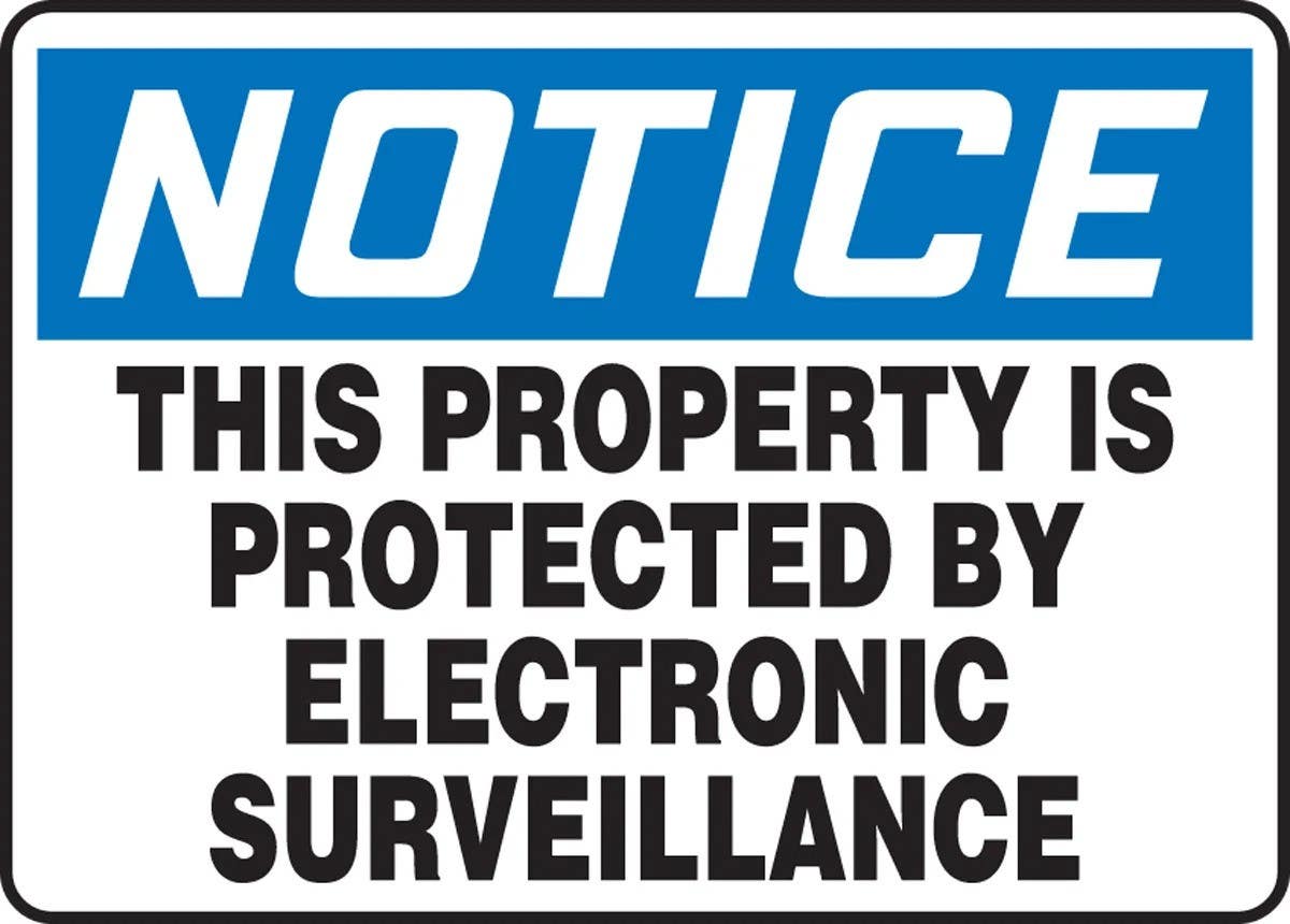 AccuformNMC MASE OSHA Notice Safety Sign, This Property Is Protected By Electronic Surveillance