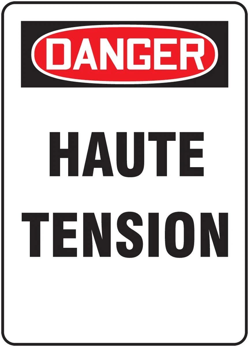 AccuformNMC FRMELC French OSHA Danger Safety Sign, Haute Tension