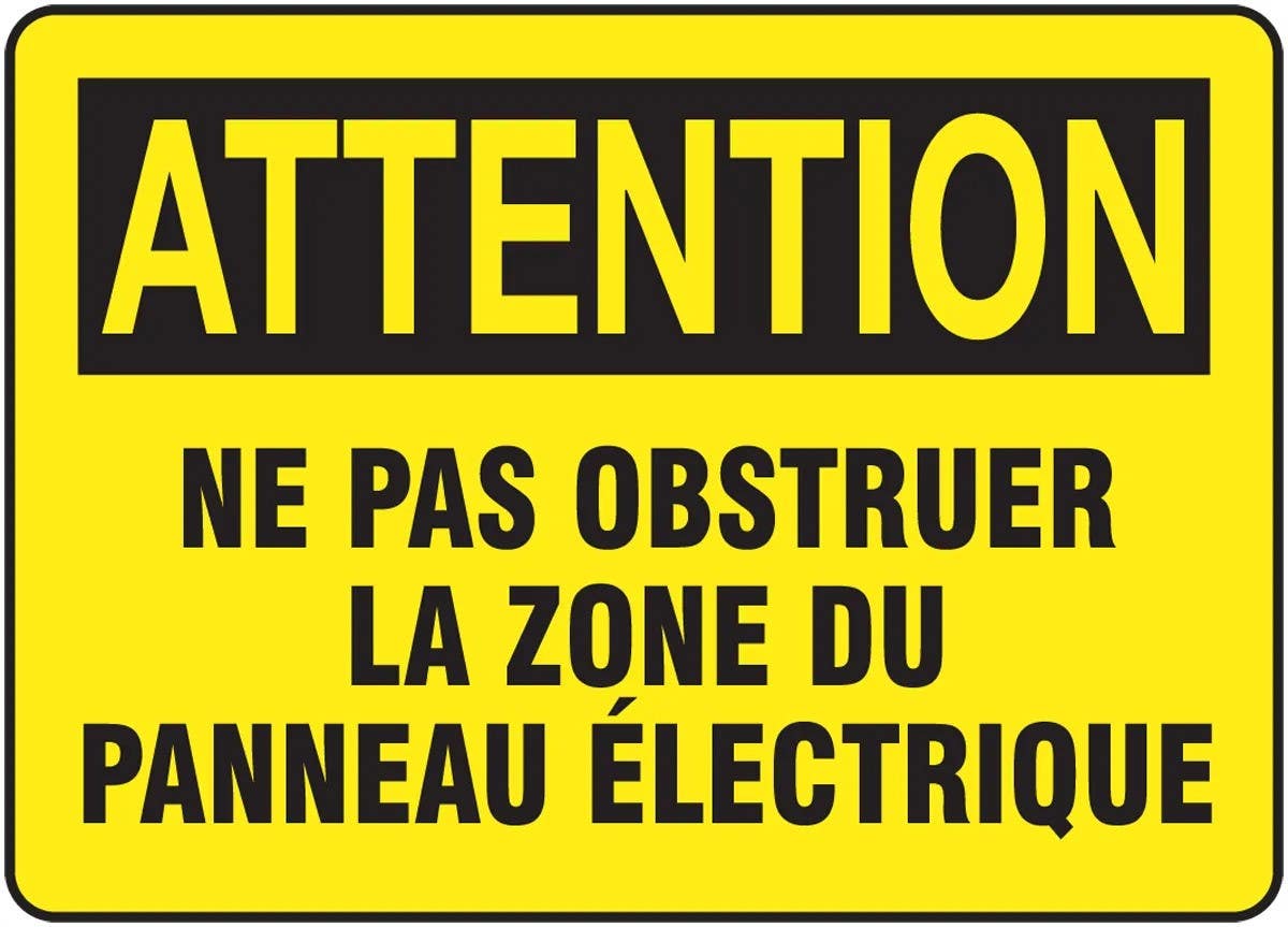 AccuformNMC FRMELC Bilingual French Sign, Attention, Na Pas Obstruer La Zone Du…