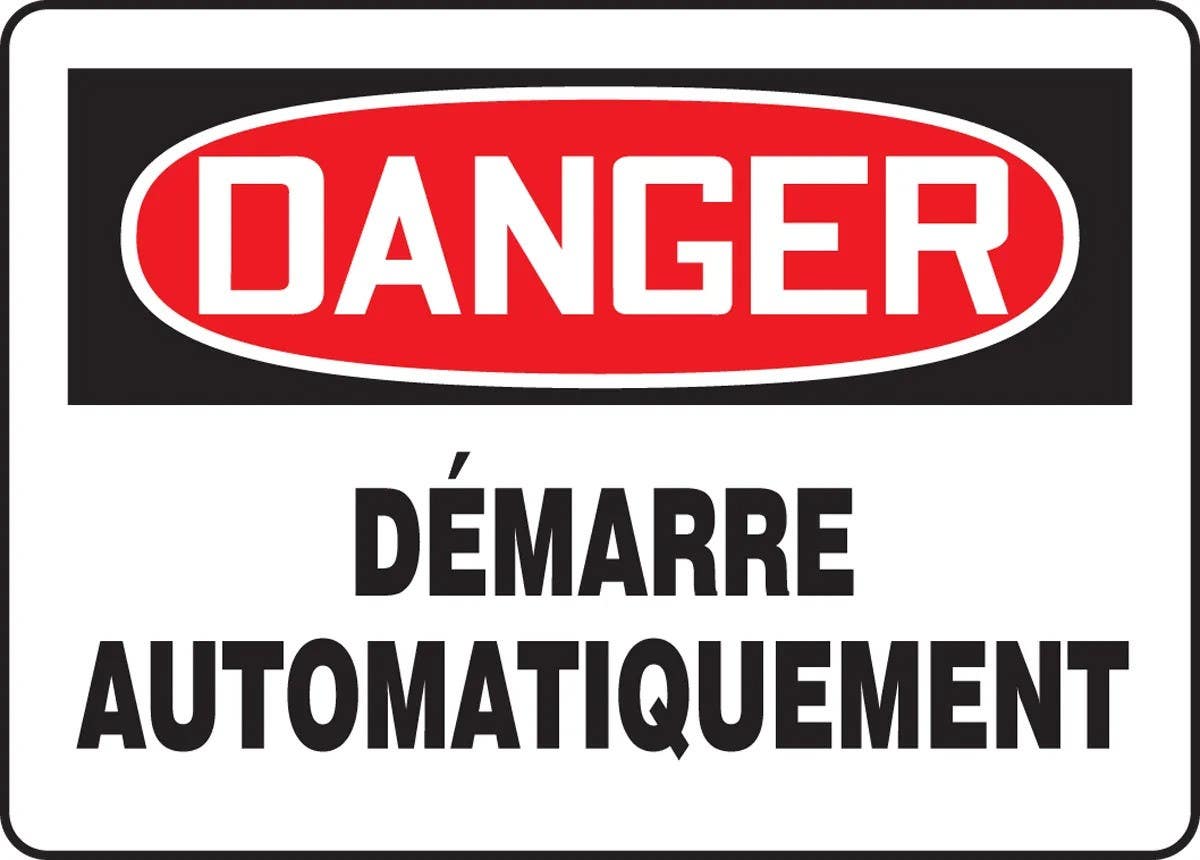 AccuformNMC FRMEQM French Safety Sign, Danger, Demarre Automatiquement, 7" H x 10" W