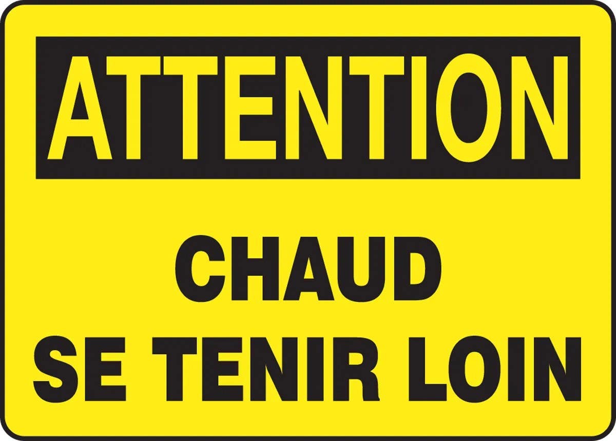 AccuformNMC FRMEQM Bilingual French Sign, Attention, Chaud Se Tenir Loin