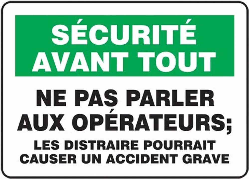 AccuformNMC FRMEQM Bilingual French Sign, Securite Avant Tout, Ne Pas Parler Aux Operateurs…