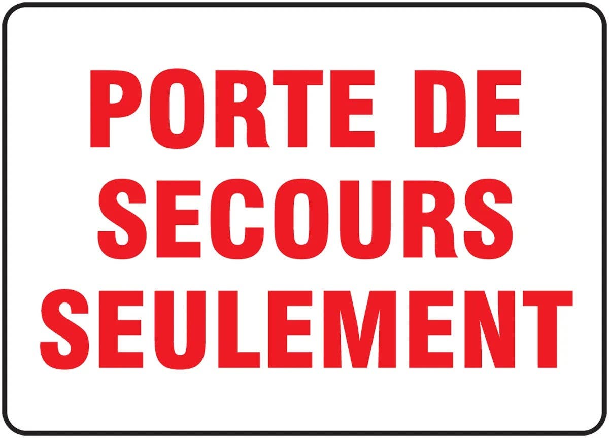 AccuformNMC FRMEXG Bilingual French Sign, Porte De Secours Seulement