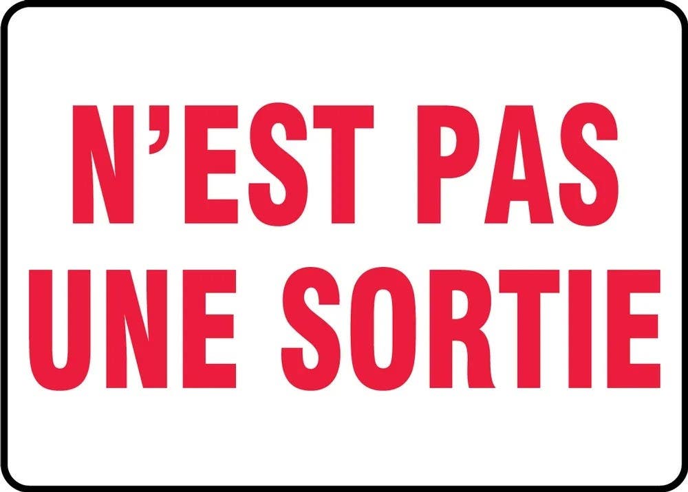 AccuformNMC MEXT Safety Sign, Not An Exit