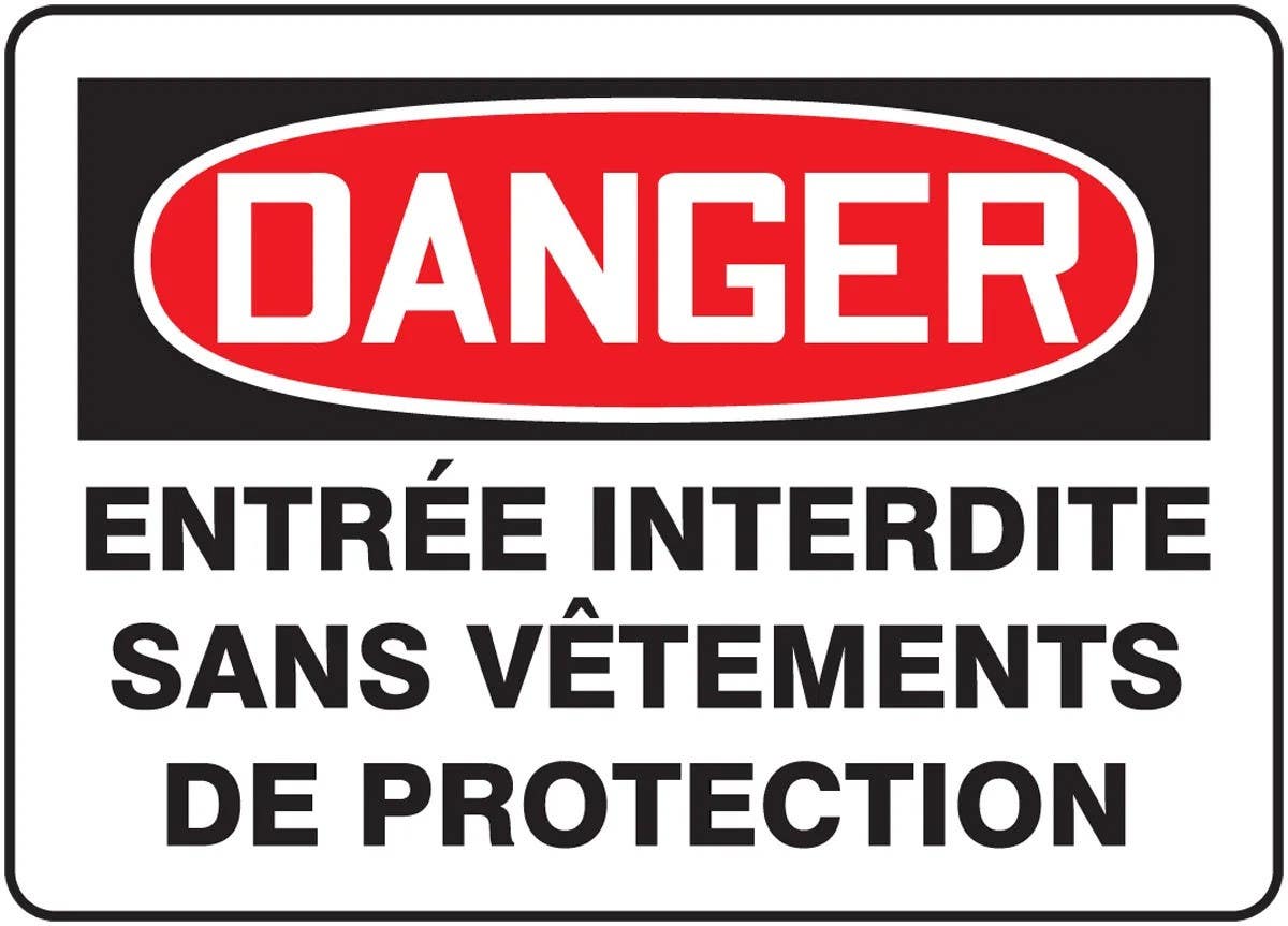 AccuformNMC FRMPP Bilingual French Sign, Danger, Entree Interdite Sans Vetements De Protection