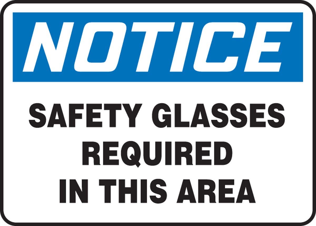AccuformNMC MPP OSHA Notice Safety Sign, Safety Glasses Required In This Area