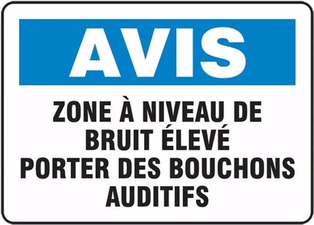 AccuformNMC FRMPPA French OSHA Notice Safety Sign, Zone A Niveau De Bruit Eleve Porter…