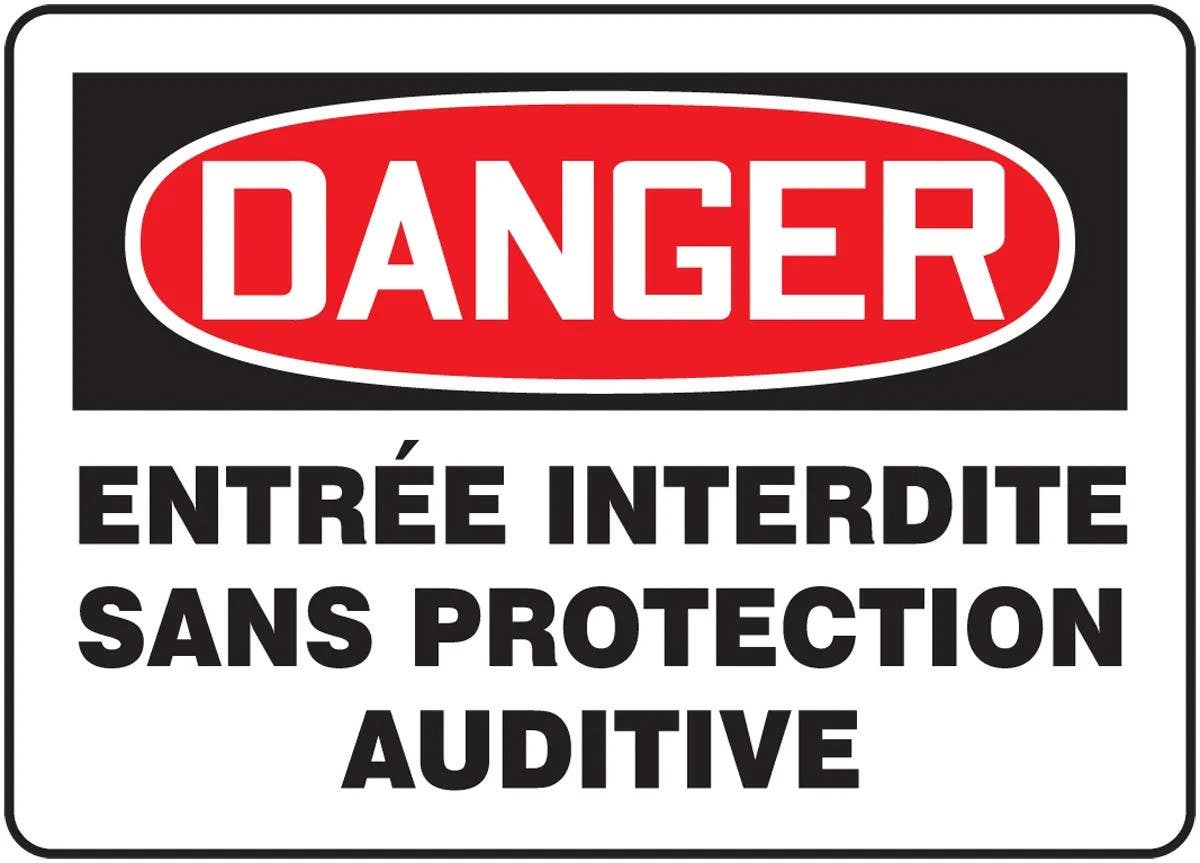AccuformNMC FRMPPE Bilingual French Sign, Danger, Entree Interdite Sans Protection Auditive