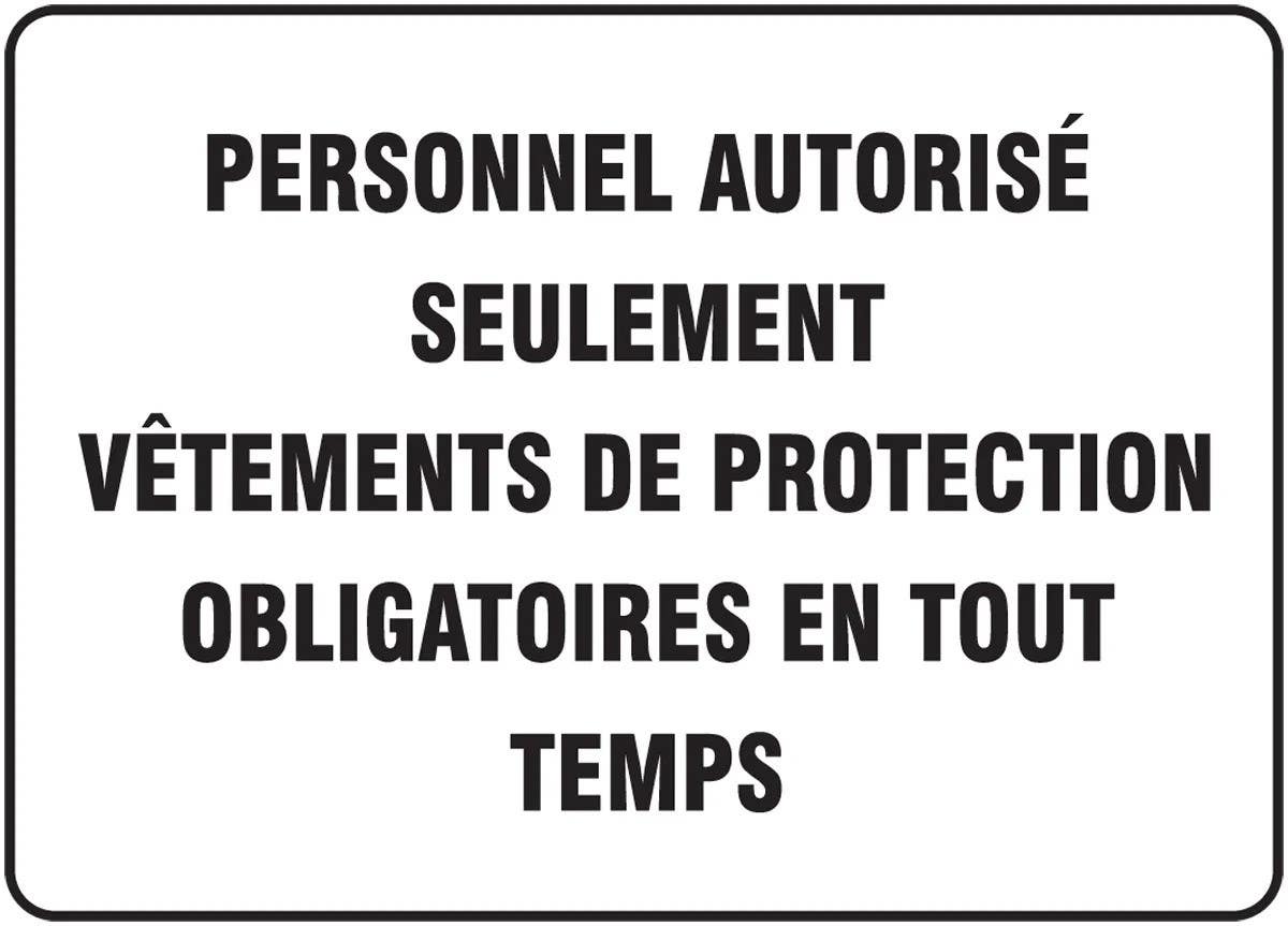 AccuformNMC FRMPPE Bilingual French Sign, Personnel Autorise Seulement Vetements De Protection…