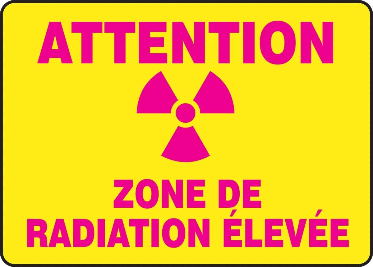 AccuformNMC FRMRAD Bilingual French Sign, Attention, Zone De Radiation Elevee