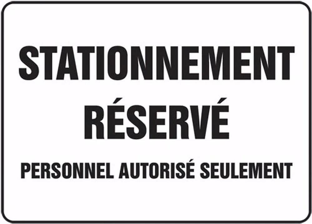 AccuformNMC FRMVHR Bilingual French Sign, Stationnement Reserve, Personnel Autorise Seulement