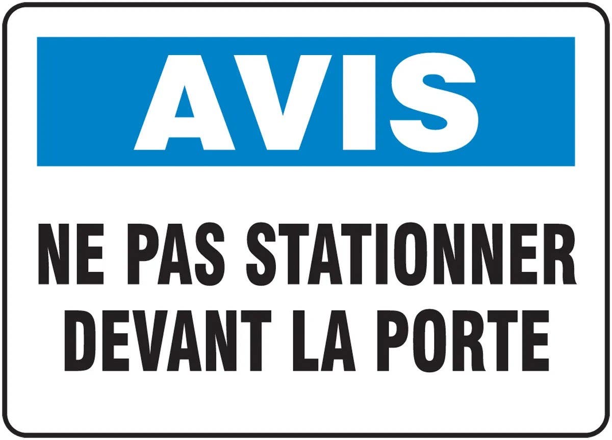 AccuformNMC MVHR French OSHA Avis Safety Sign, Ne Pas Stationner Devant La Porte