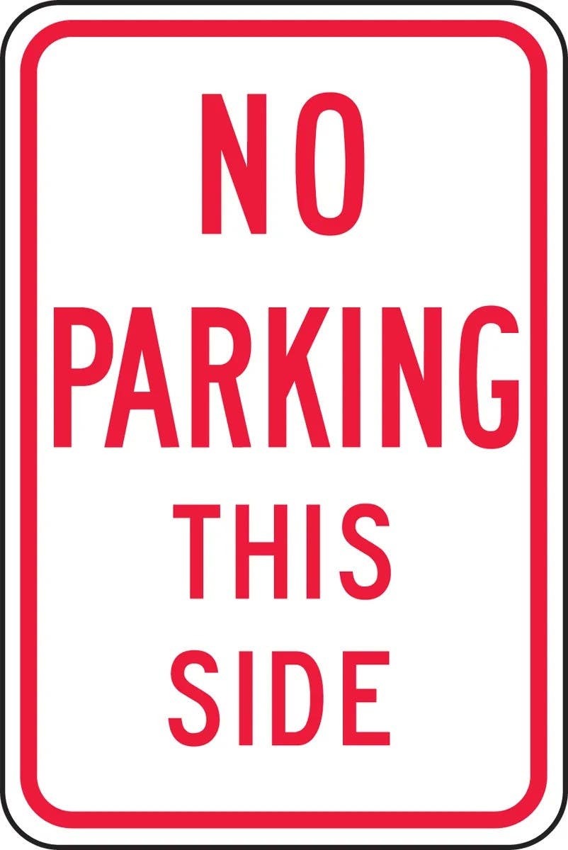 AccuformNMC FRP101RA No Parking Traffic Sign, This Side, Engineer Grade Reflective Aluminum (.080), 18" H x 12" W