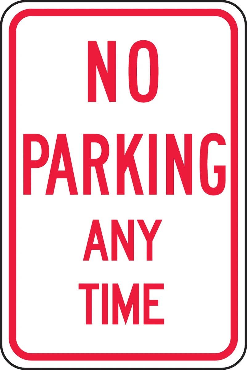 AccuformNMC FRP114RA Parking Sign, No Parking Any Time, Engineer Grade Reflective Aluminum (.080), 18" H x 12" W