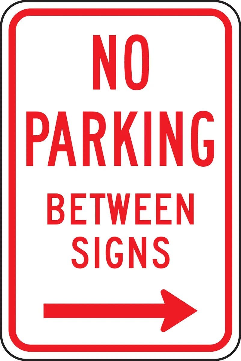 AccuformNMC FRP Traffic Sign, No Parking Between Sign, Engineer Grade Reflective Aluminum (.080), 18" H  x 12" W