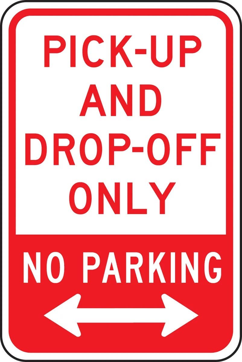 AccuformNMC FRP145RA Pick-Up And Drop-Off Only Traffic Sign, No Parking w/ Symbol, Engineer Grade Reflective Aluminum (.080)