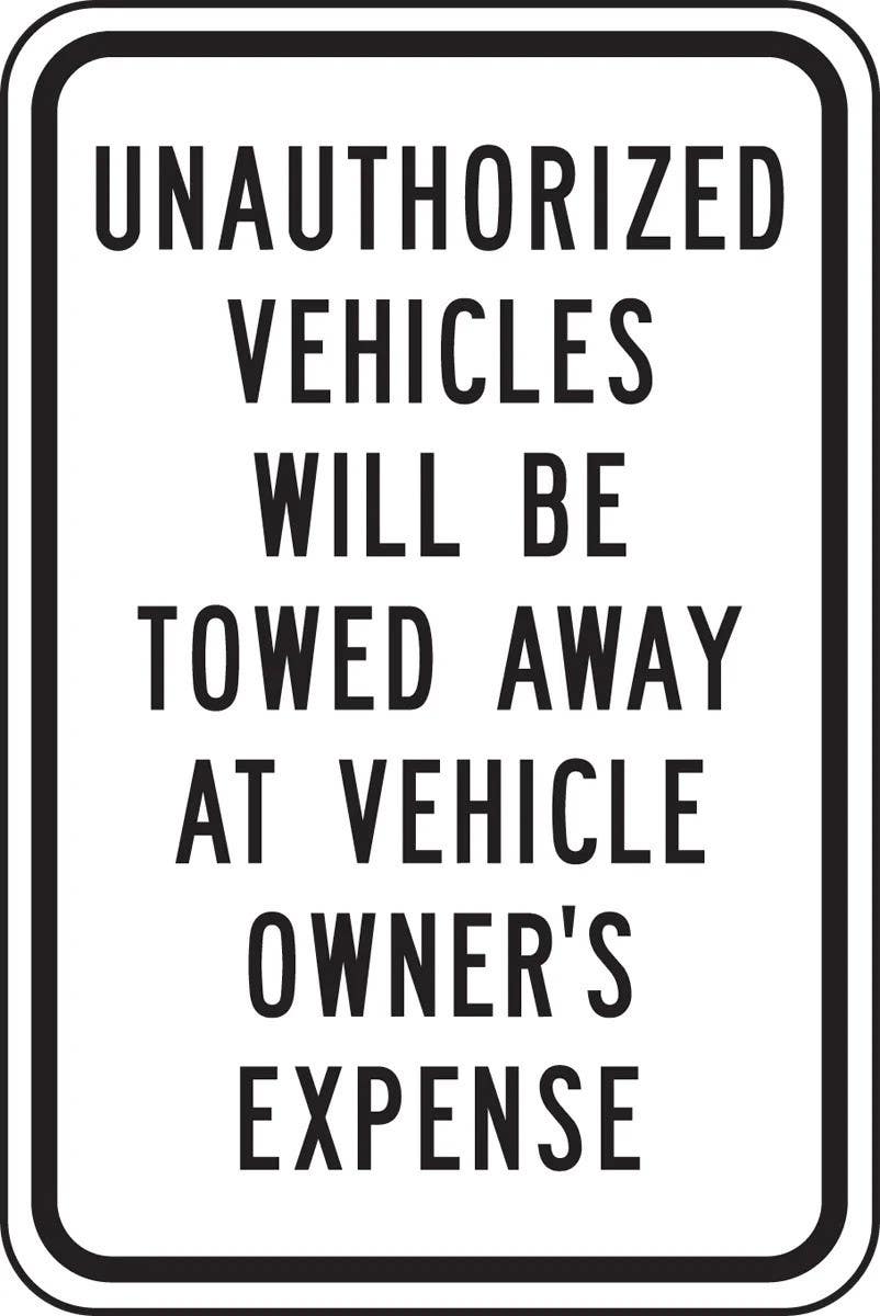 AccuformNMC FRP No Parking Sign, Unauthorized Vehicles Will Be Towed Away…, Engineer Grade Reflective Aluminum (.080)
