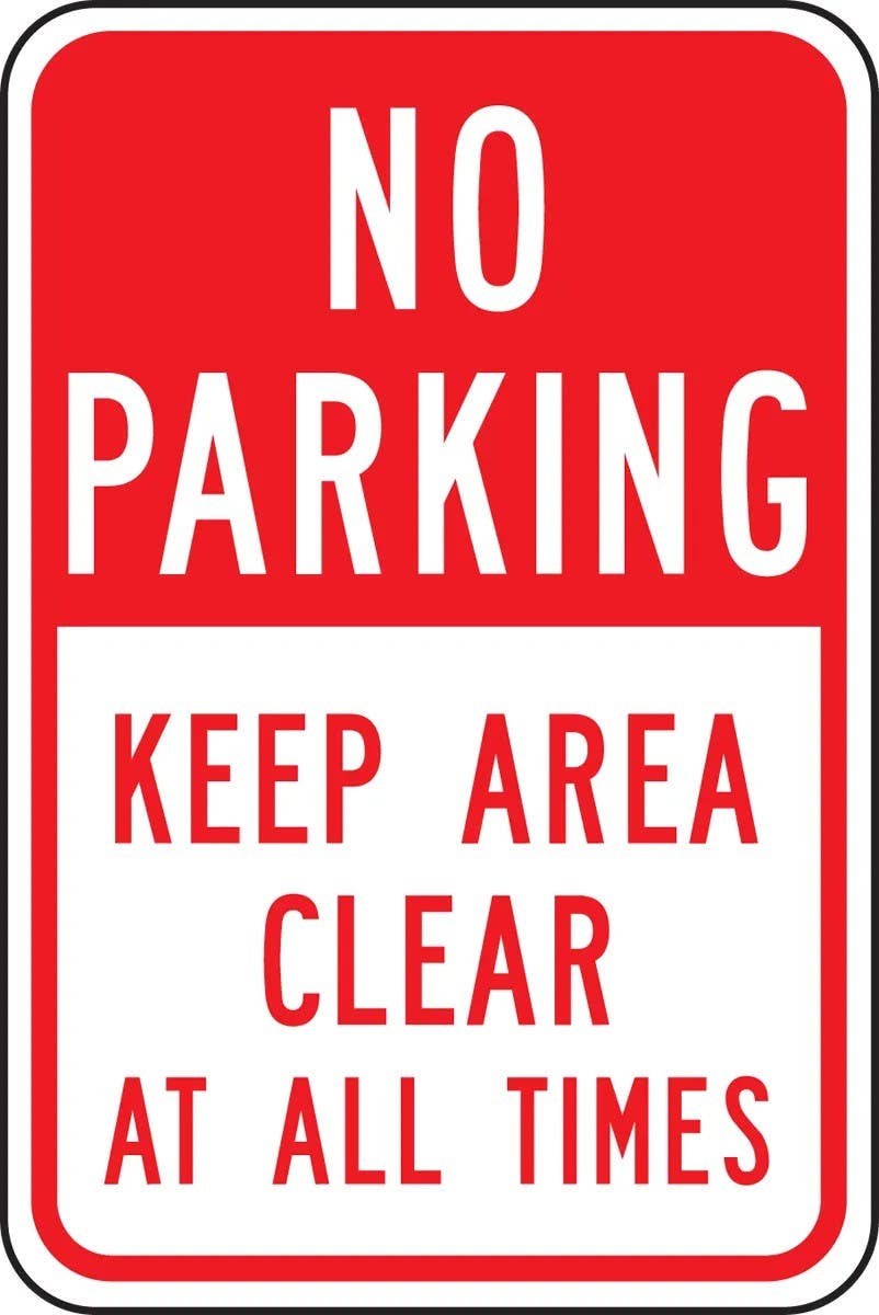 AccuformNMC FRP168RA No Parking Traffic Sign, Keep Area Clear At All Times, Engineer Grade Reflective Aluminum (.080)
