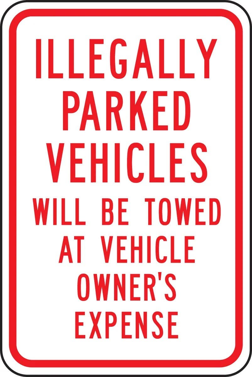 AccuformNMC FRP173RA No Parking Sign, Illegally Parked Vehicles Will Be Towed..., Engineer Grade Reflective Aluminum (.080)