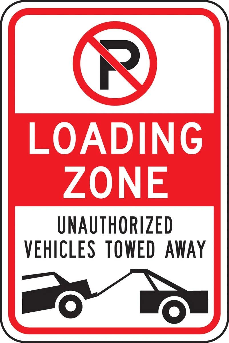 AccuformNMC FRP176RA No Parking Sign, Loading Zone, Unauthorized Vehicles Towed Away, 18" H  x 12" W
