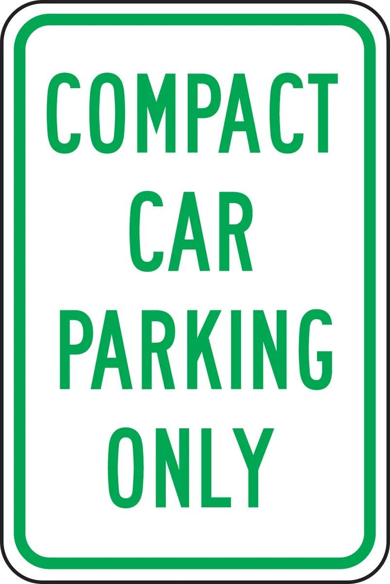 AccuformNMC FRP Designated Parking Sign, Compact Car Parking Only, Engineer Grade Reflective Aluminum (.080), 18" H  x 12" W