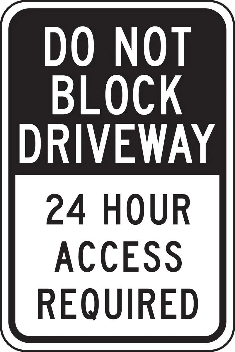 AccuformNMC FRP Parking Sign, Do Not Block Driveway, 24 Hour Access Required, Engineer Grade Reflective Aluminum (.080)