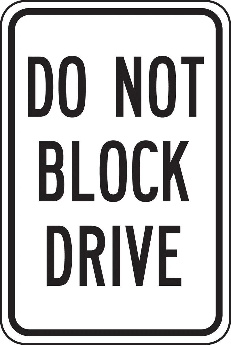 AccuformNMC FRP257RA Designated Parking Sign, Do Not Block Drive, Engineer Grade Reflective Aluminum (.080), 18" H  x 12" W
