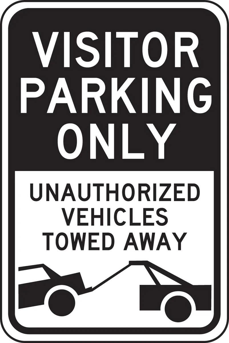 AccuformNMC FRP266RA Visitor Parking Only Traffic Sign, Unauthorized Vehicles Towed Away, Engineer Grade Reflective Aluminum