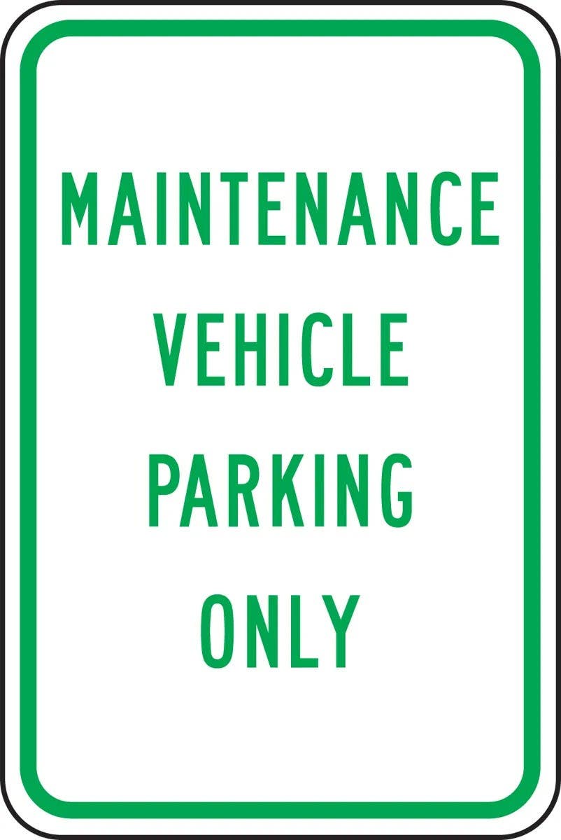 AccuformNMC FRP267RA Traffic Sign, Maintenance Vehicles Parking Only, Engineer Grade Reflective Aluminum (.080)
