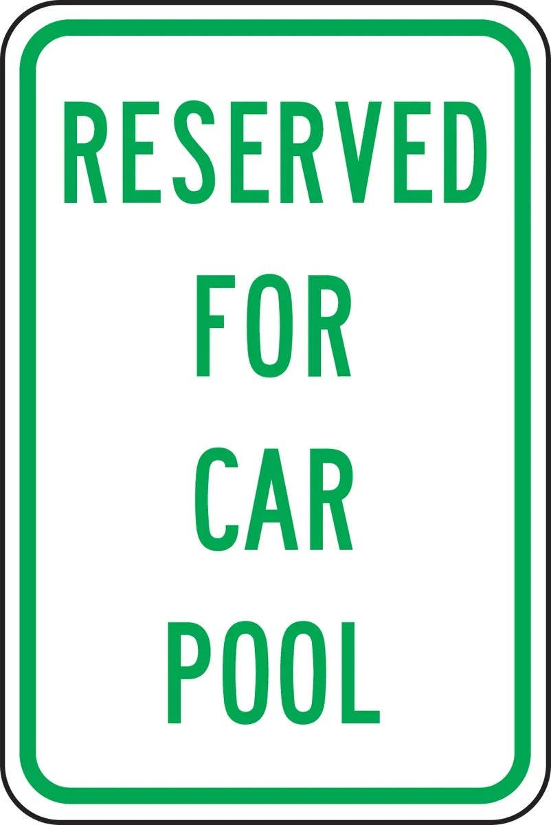 AccuformNMC FRP305RA Parking Sign, Reserved For Car Pool, Engineer Grade Reflective Aluminum (.080), 18" H  x 12" W
