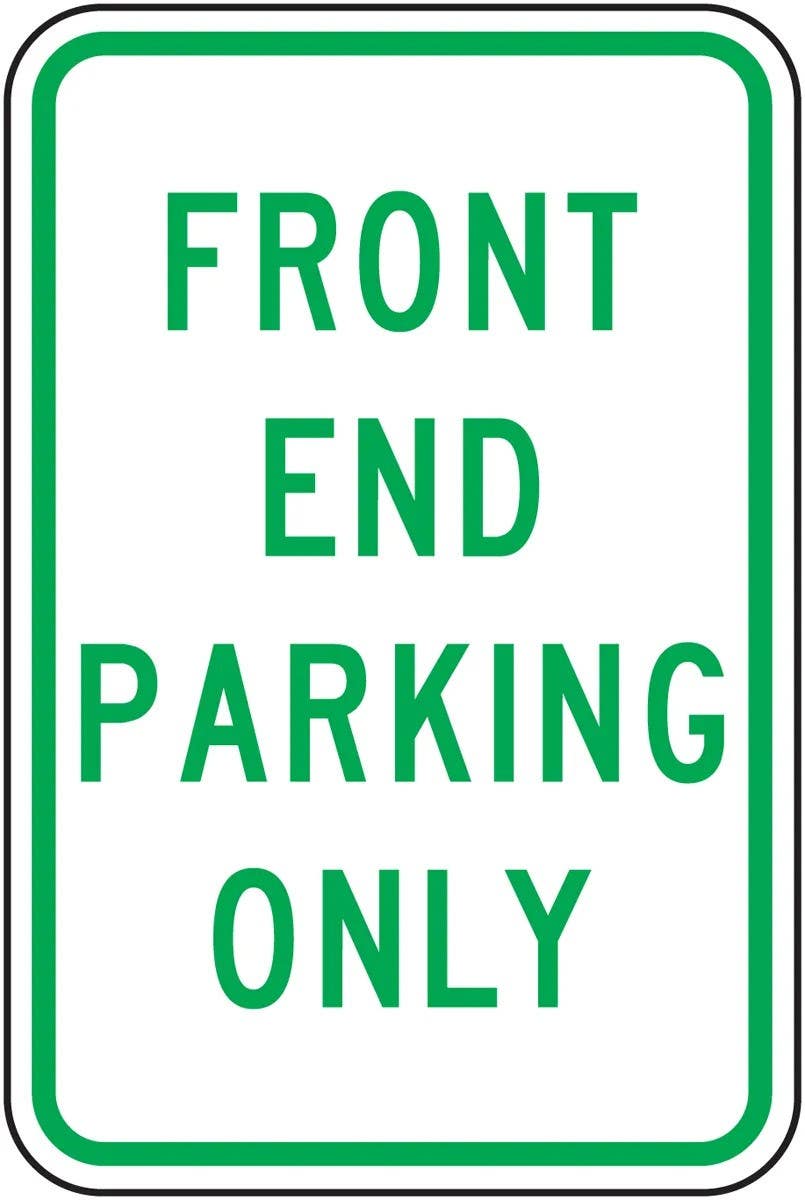 AccuformNMC FRP307RA Parking Sign, Front End Parking Only, Engineer Grade Reflective Aluminum (.080), 18" H  x 12" W