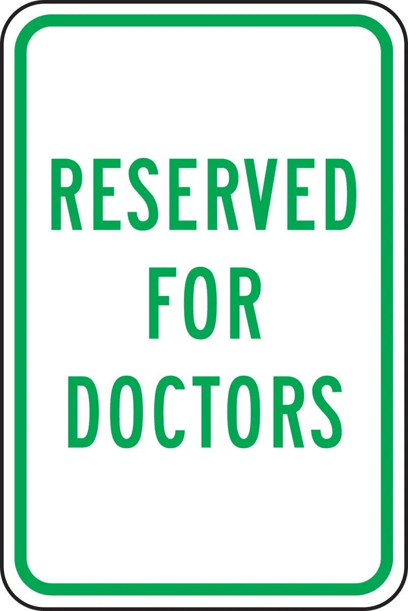 AccuformNMC FRP334RA Traffic Sign, Reserved For Doctors, Engineer-Grade Prismatic, 18" H  x 12" W