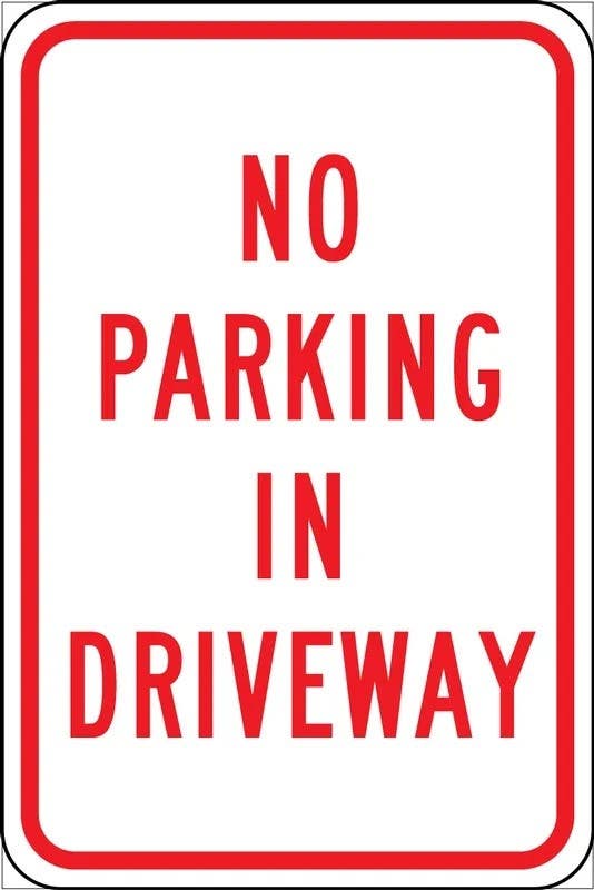 AccuformNMC FRP343RA No Parking Traffic Sign, In Driveway, Engineer-Grade Prismatic, 18" H  x 12" W