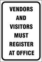 AccuformNMC FRP353RA Parking Sign, Vendors And Visitors Must Register At Office, Engineer Grade Reflective Aluminum (.080)