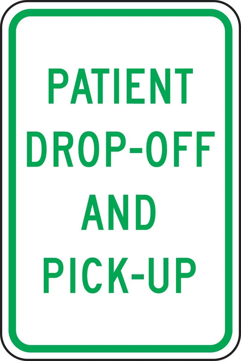 AccuformNMC FRP368RA Traffic Sign, Patient Drop-Off And Pick-Up, Engineer-Grade Prismatic, 18" H  x 12" W