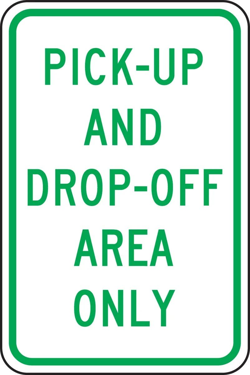AccuformNMC FRP369RA Traffic Sign, Pick-Up And Drop-Off Area Only, Engineer-Grade Prismatic, 18" H  x 12" W