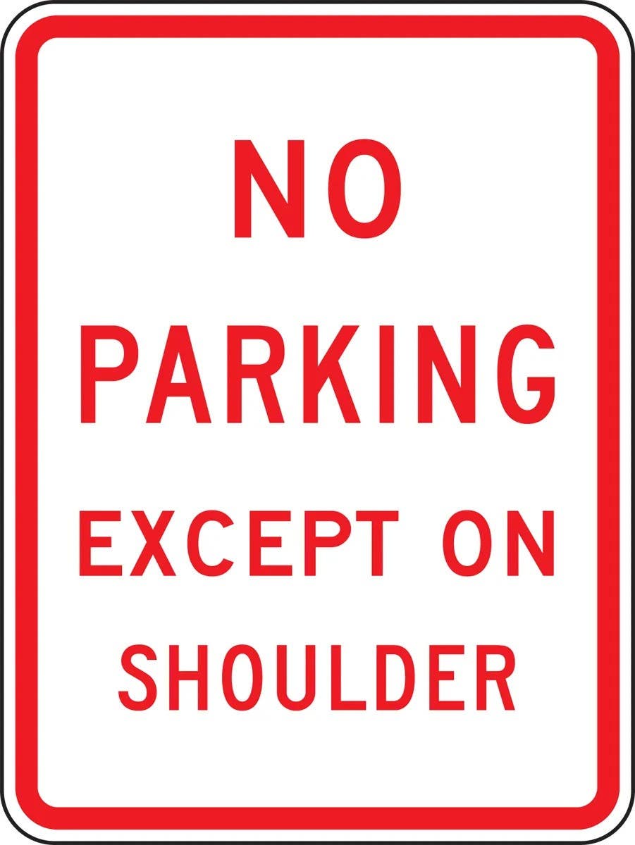 AccuformNMC FRP424RA Parking Restriction Sign, No Parking Except On Shoulder, Engineer Grade Reflective Aluminum (.080)