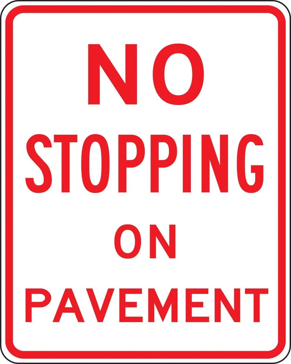 AccuformNMC FRP433 Lane Guidance Sign, No Stopping On Pavement, 30" H x 24" W