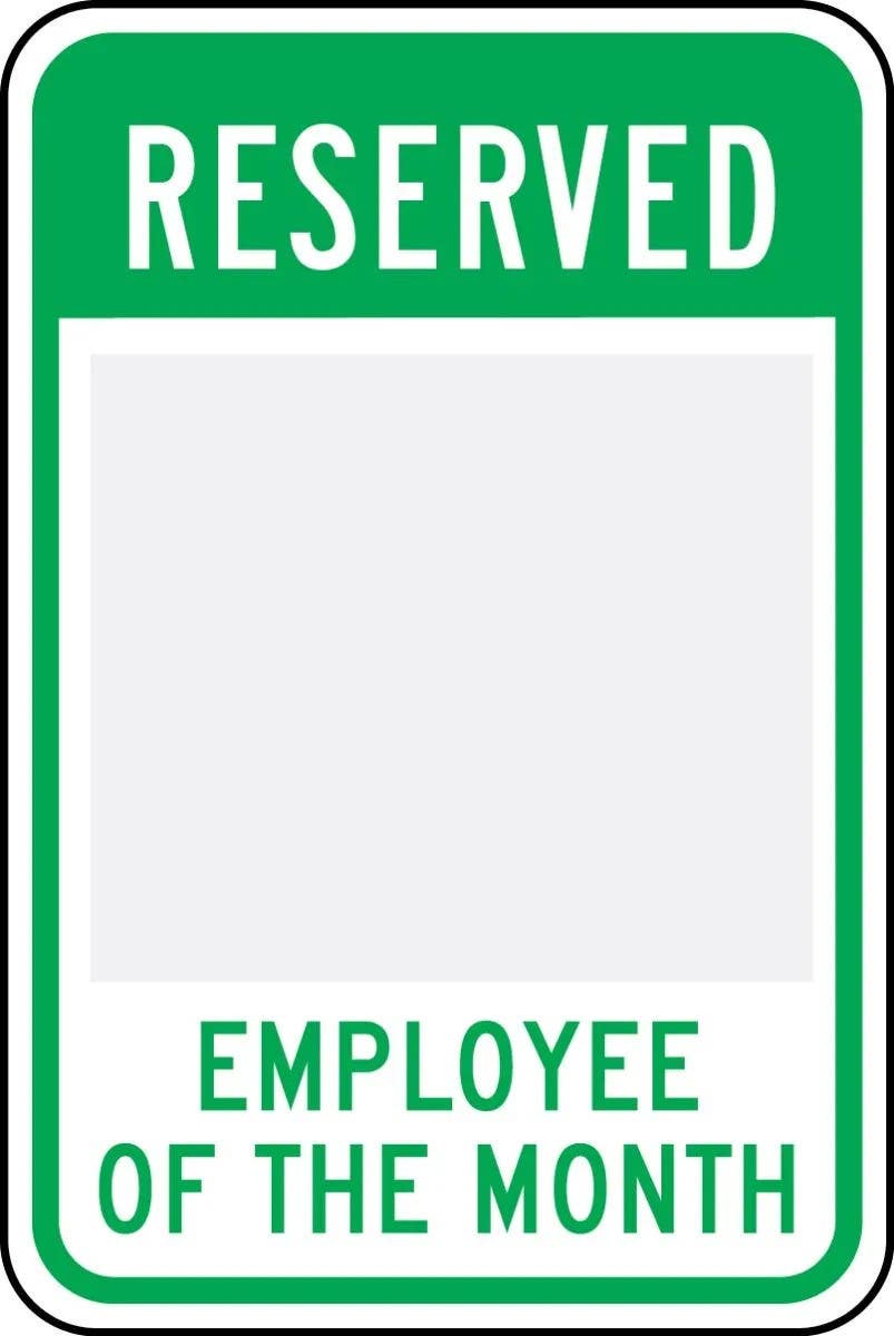 AccuformNMC FRP646 Changeable Parking Sign, Reserved _ - Employee Of The Month, 18" H x 12" W