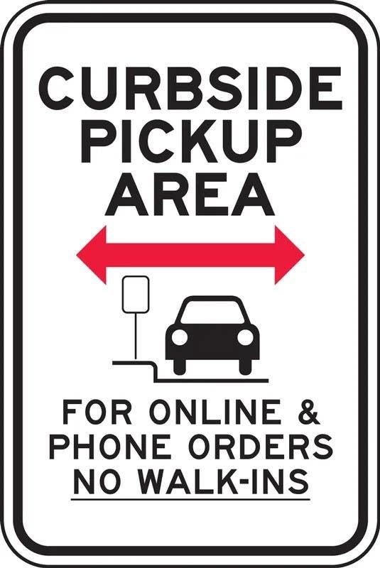 AccuformNMC FRP68 Parking Sign, Curbside Pickup Area w/ Double Arrow, For Online & Phone Orders..., Engineer Grade Reflective