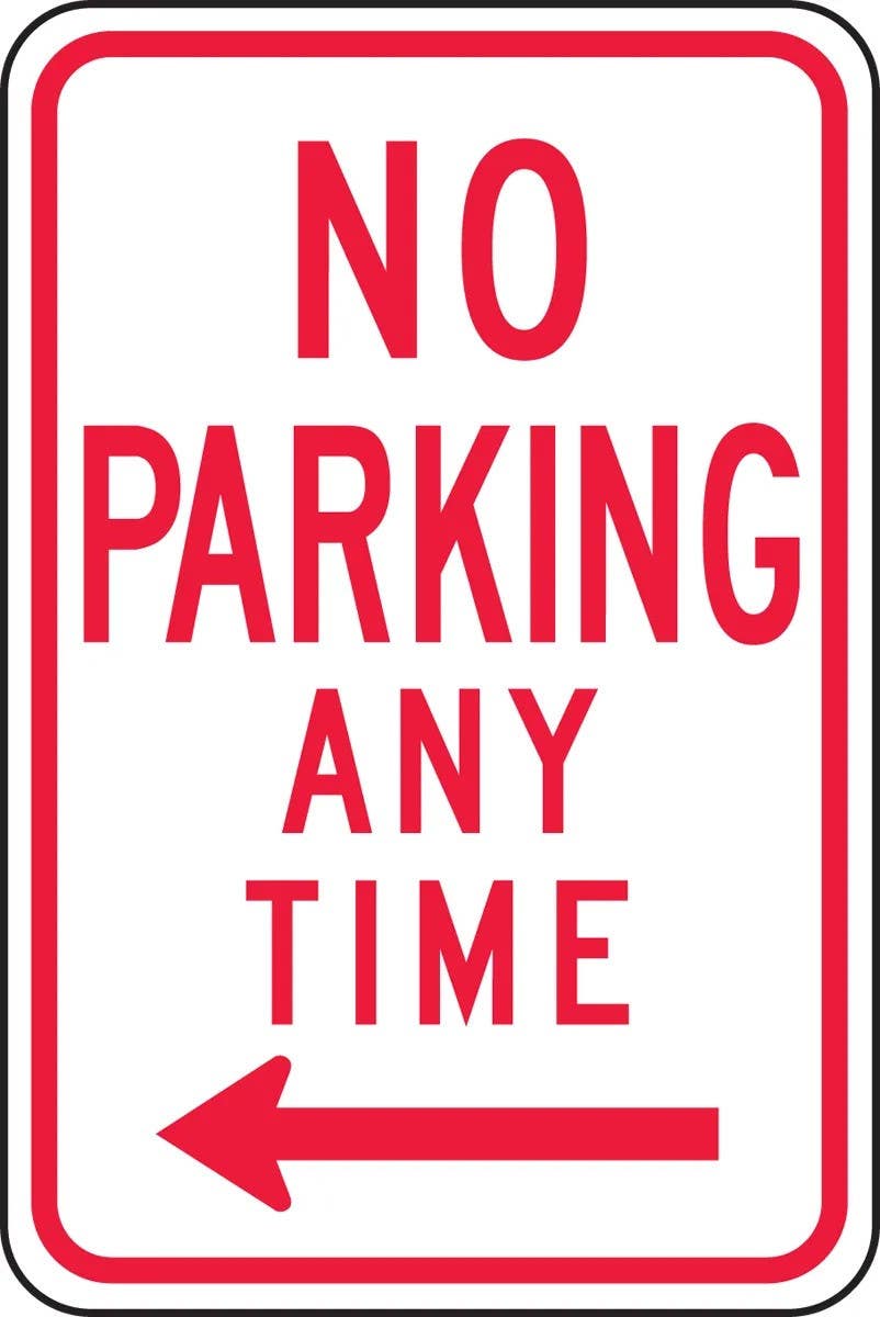 AccuformNMC FRP Parking Sign, No Parking Any Time, Engineer Grade Reflective Aluminum (.080), 18" H x 12" W