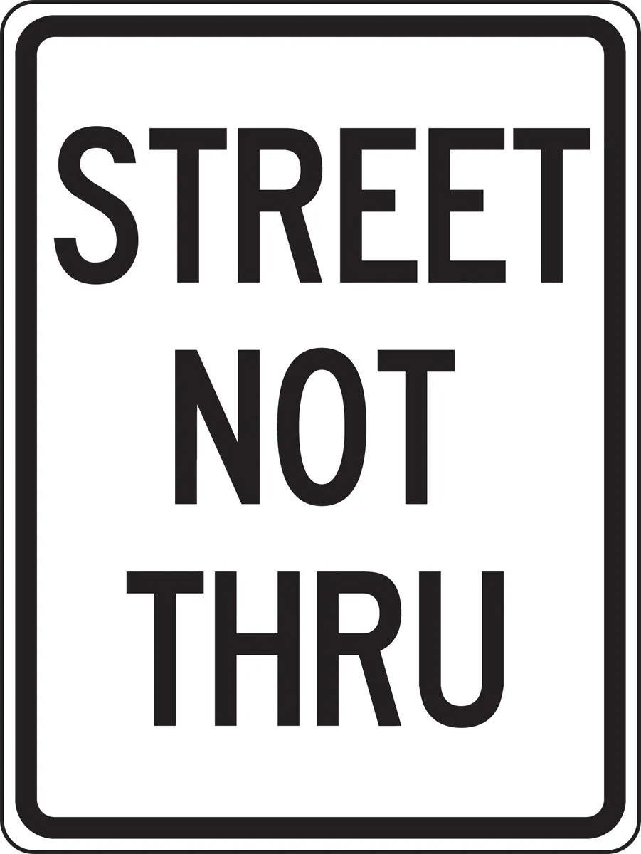 AccuformNMC FRR128 Facility Traffic Sign, Street Not Thru, 24" x 18"