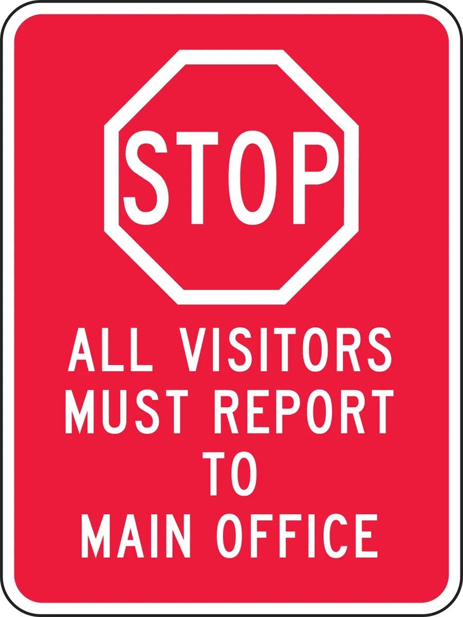 AccuformNMC FRR254 Facility Traffic Sign, Stop All Visitors Must Report To Main Office, 24" H x 18" W