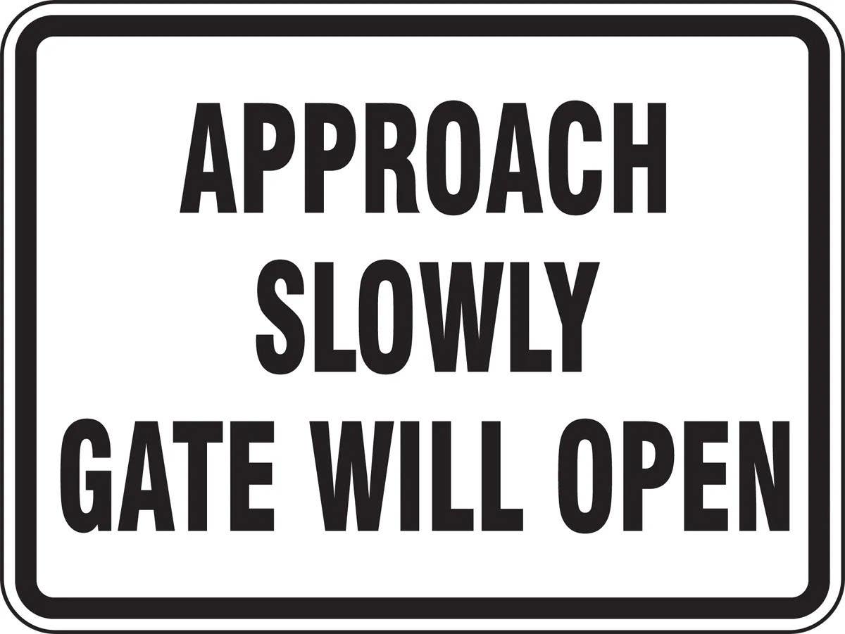 AccuformNMC FRR283 Facility Traffic Sign, Approach Slowly Gate Will Open, 18" H x 24" W
